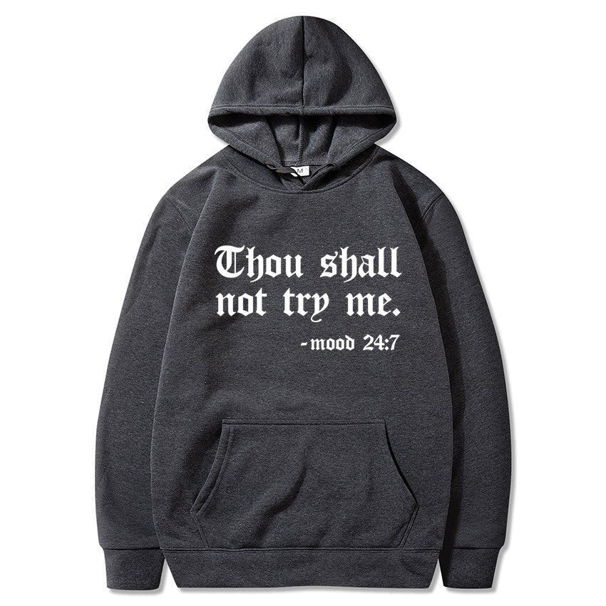 Thou Shall Not Try Me 2024 Hooded Sweater - Xandu Limited