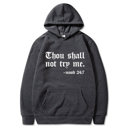 Thou Shall Not Try Me 2024 Hooded Sweater - Xandu Limited