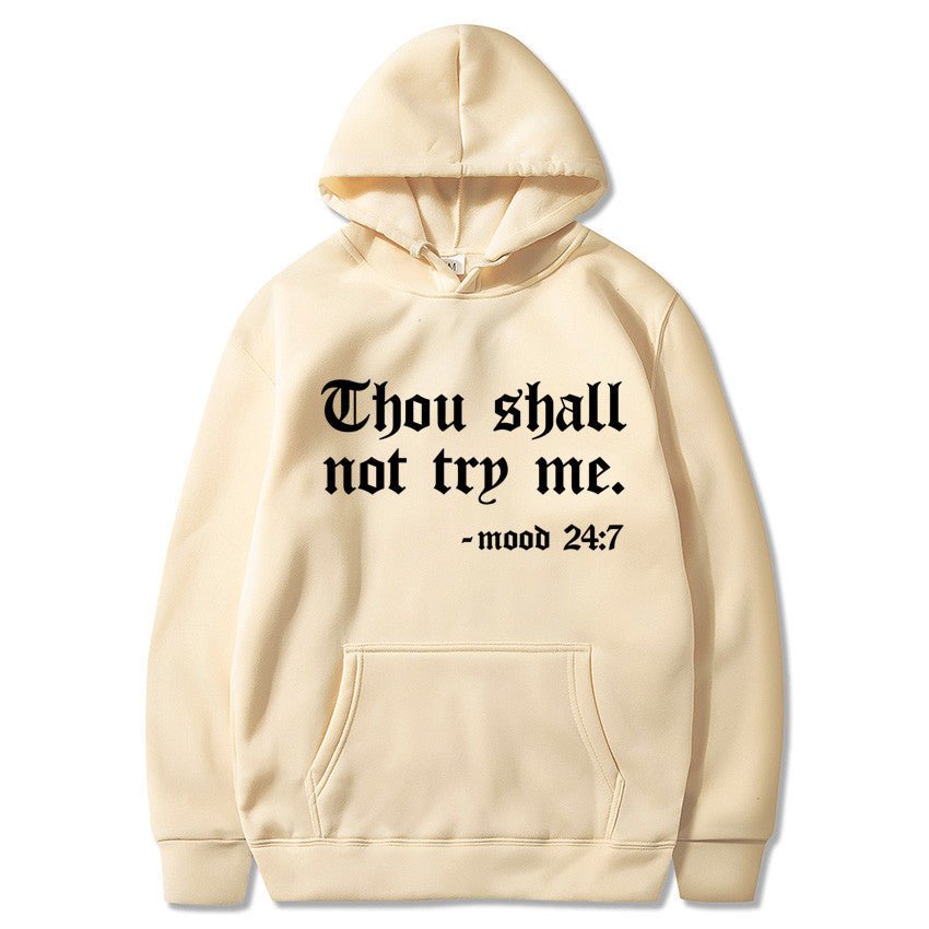 Thou Shall Not Try Me 2024 Hooded Sweater - Xandu Limited