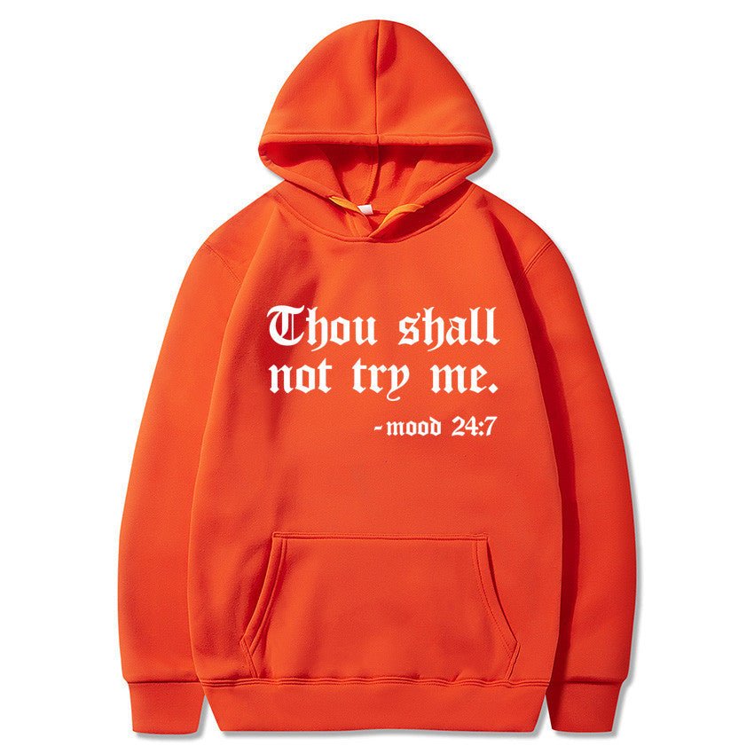 Thou Shall Not Try Me 2024 Hooded Sweater - Xandu Limited