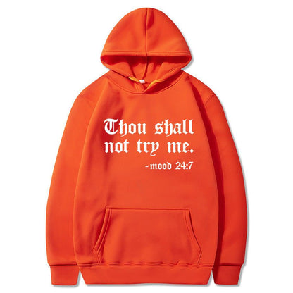 Thou Shall Not Try Me 2024 Hooded Sweater - Xandu Limited