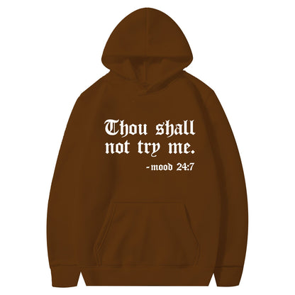 Thou Shall Not Try Me 2024 Hooded Sweater - Xandu Limited