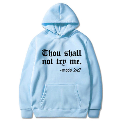 Thou Shall Not Try Me 2024 Hooded Sweater - Xandu Limited