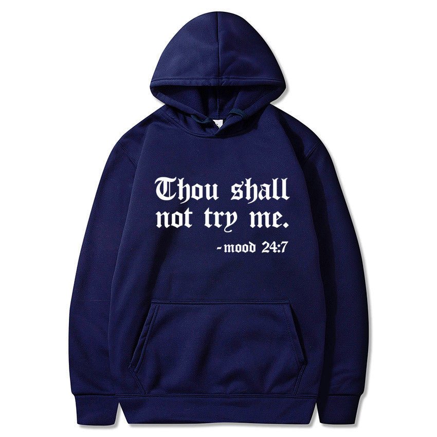 Thou Shall Not Try Me 2024 Hooded Sweater - Xandu Limited