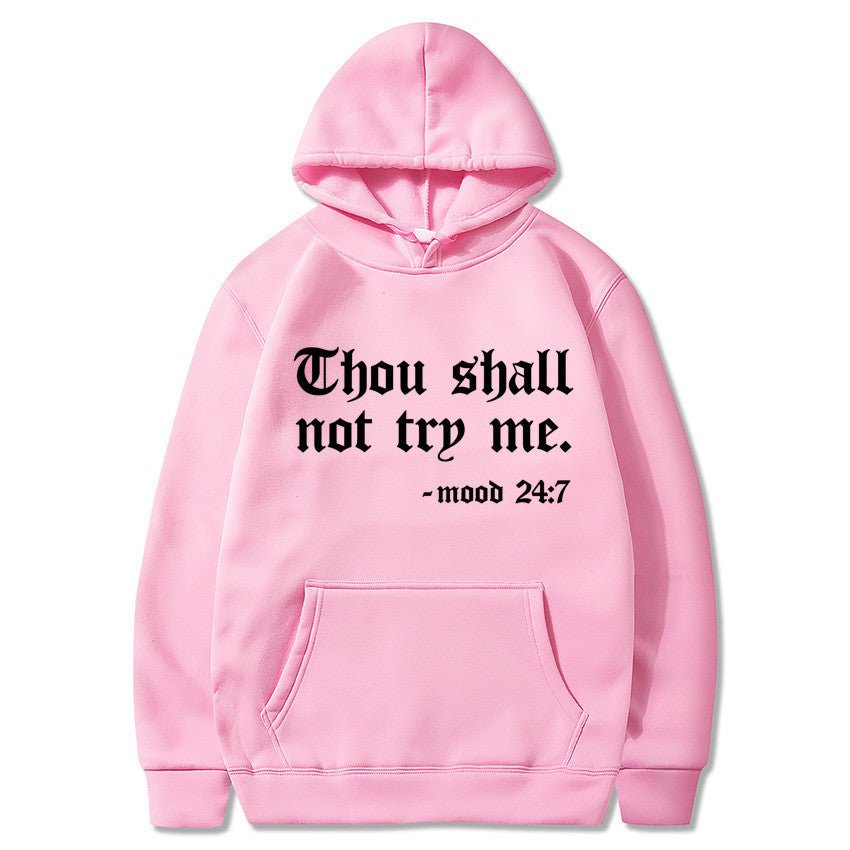 Thou Shall Not Try Me 2024 Hooded Sweater - Xandu Limited